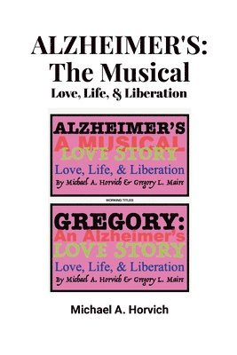 Michael A Horvich - Alzheimer's, Häftad. Tillgänglighet: Lägg i varukorg
