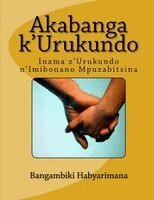 Bangambiki Habyarimana - Akabanga k'Urukundo, Häftad. Tillgänglighet: Lägg i varukorg