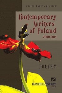 Contemporary Writers of Poland 2000-2014