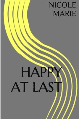 Nicole Marie - Happy At Last, Häftad. Tillgänglighet: Lägg i varukorg