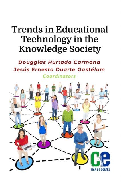 Jesus Ernesto Duarte Gastelum, Dougglas Hurtado Carmona - Trends in Educational Technology in the Knowledge Society, E-bok. Tillgänglighet: Lägg i varukorg