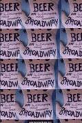 Beer On Broadway