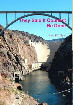 Ross R. Olney - They Said it Couldn't be Done, Inbunden. Tillgänglighet: Lägg i varukorg