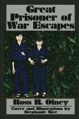 Ross R. Olney - Great Prisoner of War Escapes, Häftad. Tillgänglighet: Lägg i varukorg