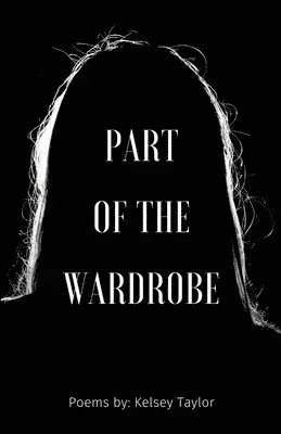 Kelsey Taylor - Part of the Wardrobe, Häftad. Tillgänglighet: Lägg i varukorg
