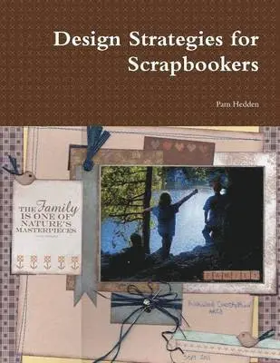 Pam Hedden - Design Strategies for Scrapbookers, Häftad. Tillgänglighet: Lägg i varukorg