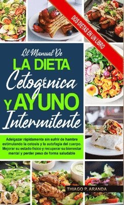 Thiago P Aranda - Manual de la Dieta Cetogénica Y El Ayuno Intermitente, Inbunden. Tillgänglighet: Lägg i varukorg