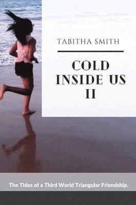 Tabitha Smith - Cold Inside Us II, Inbunden. Tillgänglighet: Tillfälligt slut