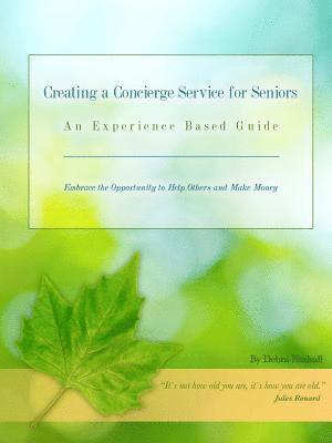 Debra Hadsall - Creating a Concierge Service for Seniors, Häftad