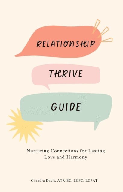 Chandra Davis - Relationship Thrive Guide, E-bok. Tillgänglighet: Lägg i varukorg