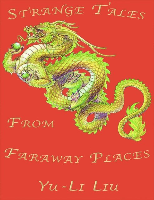 Yu-Li Liu - Strange Tales from Faraway Places, E-bok