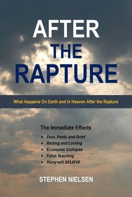 Stephen Nielsen - After the Rapture, Häftad. Tillgänglighet: Lägg i varukorg