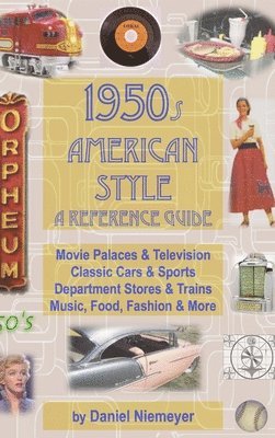 Daniel Niemeyer - 1950s American Style, Inbunden. Tillgänglighet: Lägg i varukorg