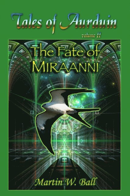 Martin W. Ball - Fate of Miraanni, E-bok