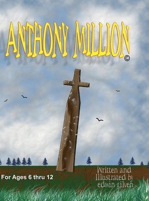 Edwin Gilven - Anthony Million, Inbunden. Tillgänglighet: Lägg i varukorg