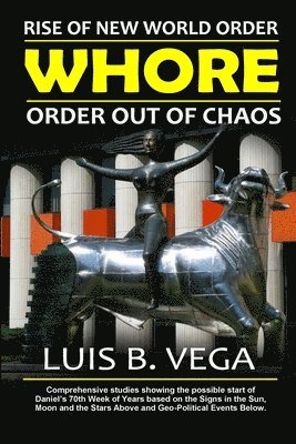 Luis Vega - Rise of the New World Order Whore, Häftad