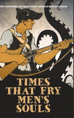 Seann McAnally - Times That Fry Men's Souls [Hardcover], Inbunden. Tillgänglighet: Lägg i varukorg