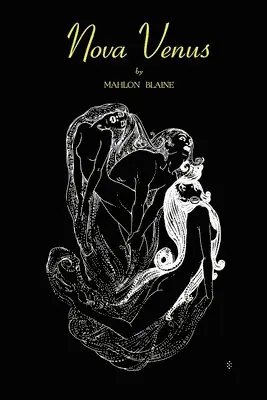 Mahlon Blaine - Nova Venus, Häftad. Tillgänglighet: Lägg i varukorg