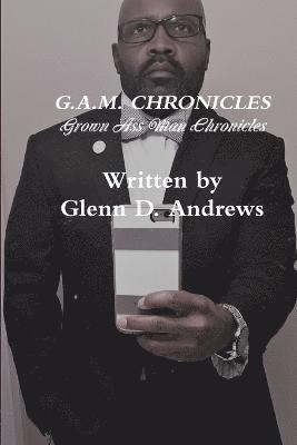Glenn Andrews - G.A.M. Chronicles, Häftad