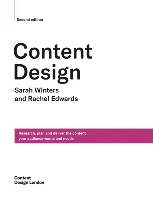 Rachel Edwards, Sarah Winters - Content Design, Second Edition, E-bok