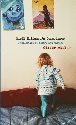 Oliver Miller - Basil Hallward's Conscience, Häftad