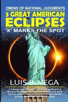 Luis Vega - 3 Great American Eclipses, Häftad