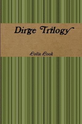 Colin Cook - Dirge Trilogy, Häftad