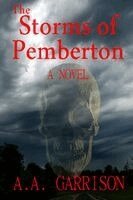 A A Garrison - Storms of Pemberton, Häftad. Tillgänglighet: Lägg i varukorg