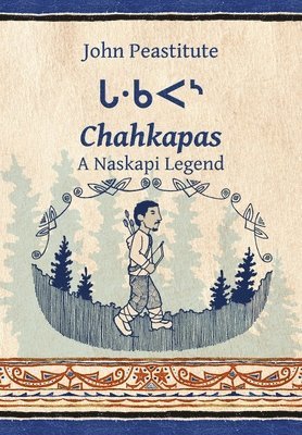 John Peastitute - Chahkapas, Inbunden