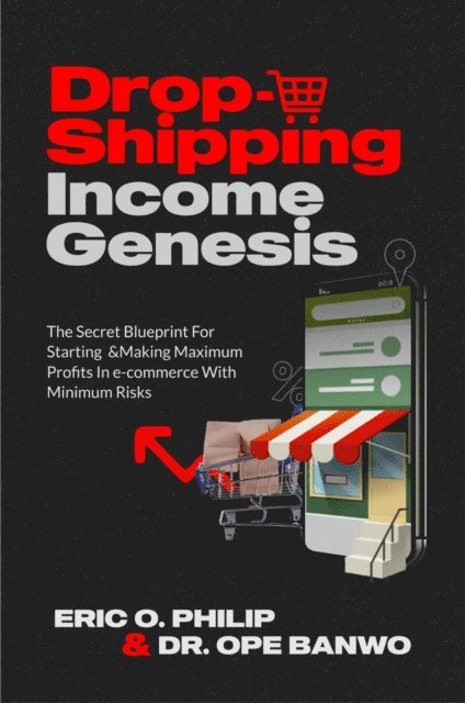 Dr. Ope Banwo - Dropshipping Income Genesis, E-bok. Tillgänglighet: Lägg i varukorg