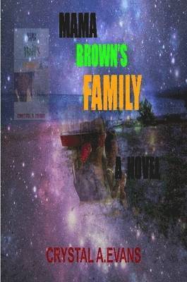 Crystal Evans - Mama Brown's Family, Häftad. Tillgänglighet: Lägg i varukorg