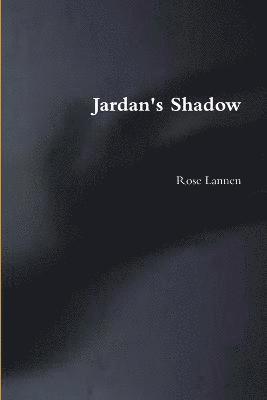Rose Lannen - Jardan's Shadow, Häftad