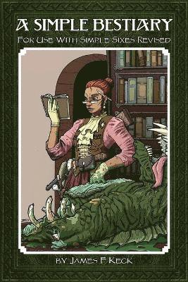 James Keck - Simple Bestiary, Häftad. Tillgänglighet: Lägg i varukorg