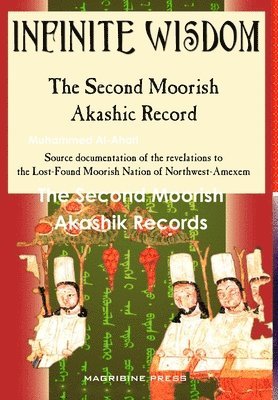 Muhammed Al-Ahari - Second Moorish Akashik Records, Inbunden. Tillgänglighet: Lägg i varukorg