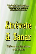 Atrevete A Sanar