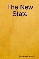 Mary Parker Follett - The New State. Tillgänglighet: Lägg i varukorg
