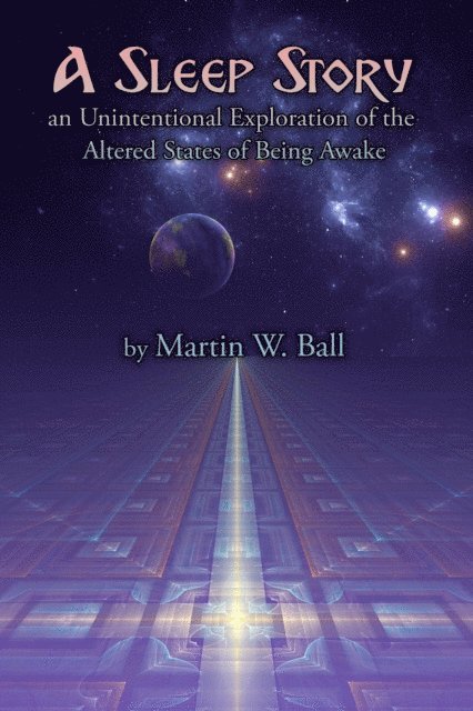 Martin W. Ball - Sleep Story, E-bok