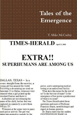 T Mike McCurley - Tales of the Emergence, Häftad