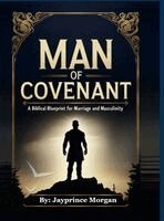 Jayprince Morgan, Mary Reid - "Man of Covenant", Inbunden