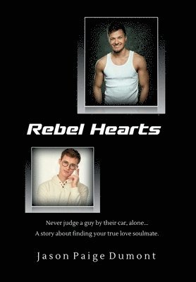 Jason Paige Dumont - Rebel Hearts - Hardcover, Inbunden. Tillgänglighet: Lägg i varukorg