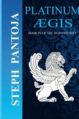 Stephen Pantoja - Platinum Aegis, Häftad. Tillgänglighet: Lägg i varukorg