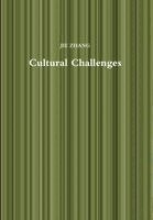 Jie Zhang - Cultural Challenges, Inbunden. Tillgänglighet: Lägg i varukorg