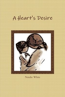 Natalie White - Heart's Desire, Häftad