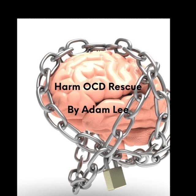 Adam Lee - Harm OCD Rescue, E-bok