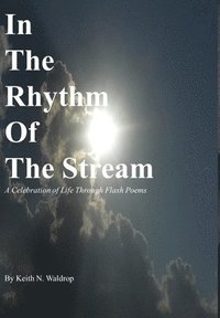 In The Rhythm Of The Stream