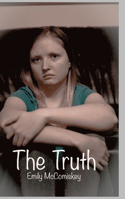 Emily McComiskey - Truth, Inbunden. Tillgänglighet: Tillfälligt slut