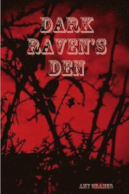 AMY CRAMER - Ravens Den, Häftad. Tillgänglighet: Lägg i varukorg
