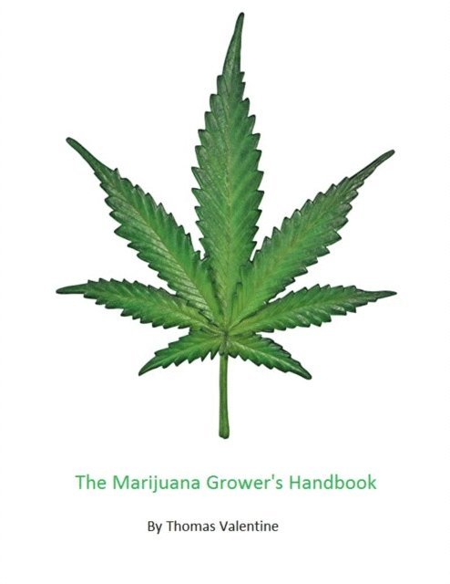 Thomas Valentine - Marijuana Grower's Handbook, E-bok. Tillgänglighet: Lägg i varukorg