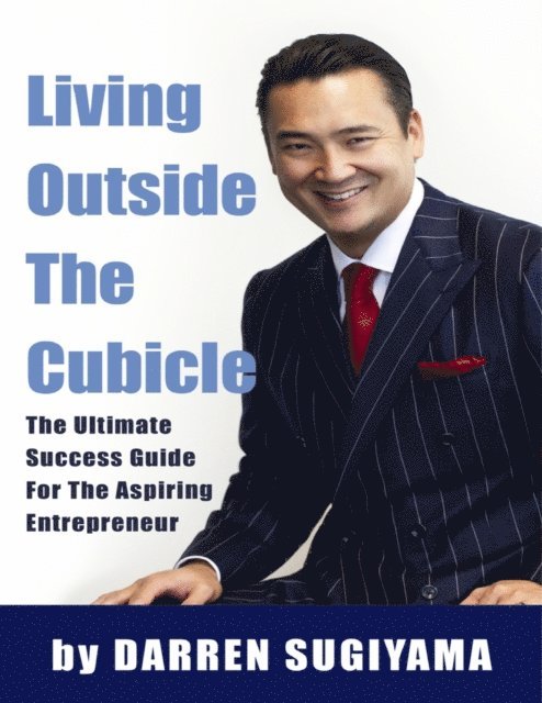 Darren Sugiyama - Living Outside the Cubicle, E-bok. Tillgänglighet: Lägg i varukorg