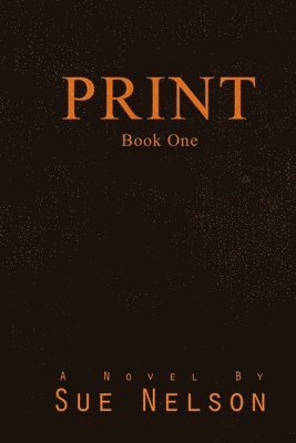 Sue Nelson - Print, Häftad